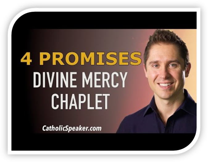 Chaplet of Divine Mercy: 4 Promises